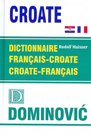 Seller image for DICTIONNAIRE FRANCAIS-CROATE, CROATE-FRANCAIS for sale by Dominovic Ltd.