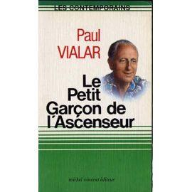 Imagen del vendedor de LE PETIT GARCON DE L'ASCENSEUR a la venta por secretdulivre