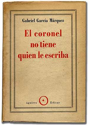 Imagen del vendedor de El Coronel No Tiene Quien le Escriba [No One Writes To The Colonel] a la venta por Between the Covers-Rare Books, Inc. ABAA