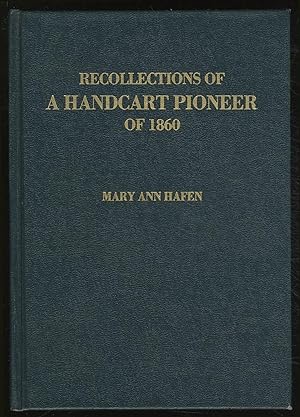 Seller image for Recollections of A Handcart Pioneer of 1860 with Some Account of Frontier Life in Utah and Nevada for sale by Between the Covers-Rare Books, Inc. ABAA