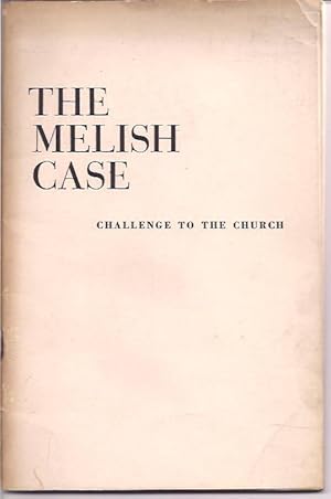 The Melish Case; Challenge to the Church