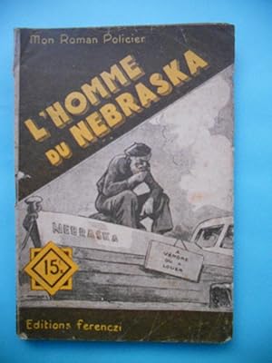 Seller image for L'homme du Nebraska for sale by Frederic Delbos