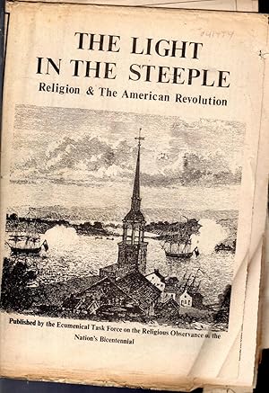 Imagen del vendedor de The Light in the Steeple: Religion and the American Revolution a la venta por Dorley House Books, Inc.