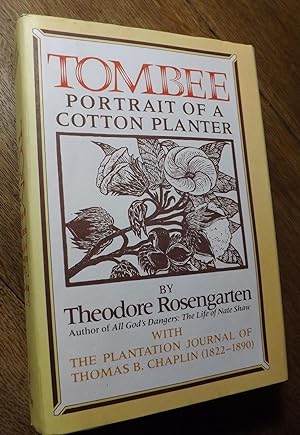 Seller image for Tombee: Portrait of a Cotton Planter for sale by Hill Country Books
