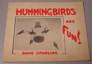 Seller image for Hummingbirds are Fun! for sale by Books of Paradise