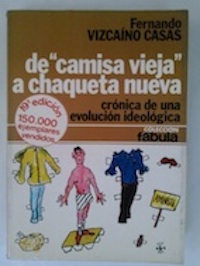 Imagen del vendedor de De "camisa vieja" a chaqueta nueva a la venta por Librera Ofisierra