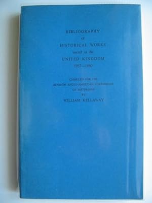 Seller image for BIBLIOGRAPHY OF HISTORICAL WORKS ISSUED IN THE UNITED KINGDOM 1957-1960 for sale by Stella & Rose's Books, PBFA