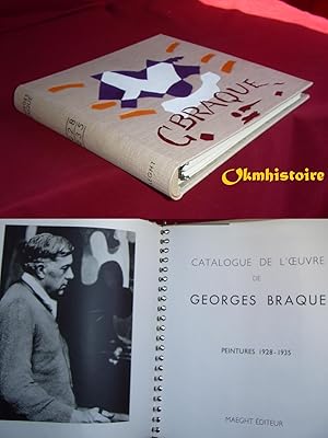 Catalogue raisonné des peintures de Georges BRAQUE de 1928-1935 ---- ( Volume 4 /7 )