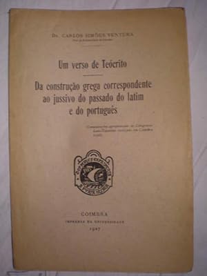 Un verso de Teócrito. Da construçao grega correspondente ao jussivo do passado do latim e do port...