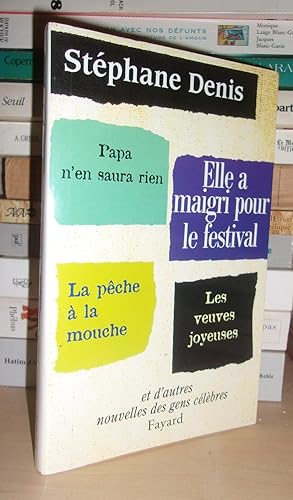 Image du vendeur pour ELLE A MAIGRI POUR LE FESTIVAL : Et D'autres Nouvelles Des Gens Clbres mis en vente par Planet's books