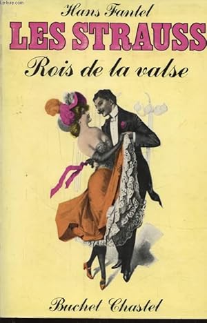 Bild des Verkufers fr LES STRAUSS ROIS DE LA VALSE zum Verkauf von Le-Livre