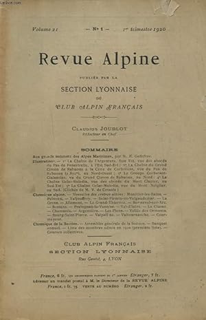 Seller image for REVUE ALPINE VOLUME 21 N1 : AUX GRANDS SOMMETS DES ALPES MARITIMES - CHRONIQUE ALPINE. for sale by Le-Livre