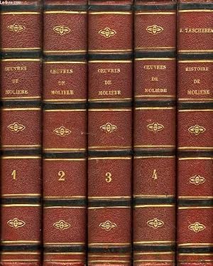 Image du vendeur pour OEUVRES DE MOLIERE, 4 TOMES + HISTOIRE DE LA VIE ET DES OUVRAGES DE MOLIERE (Par J. TASCHEREAU) mis en vente par Le-Livre