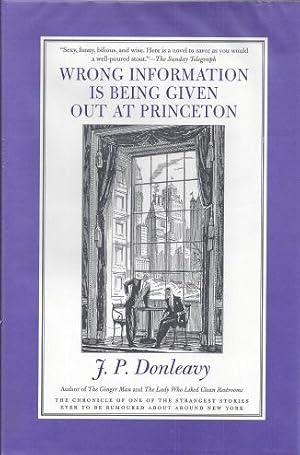 Immagine del venditore per Wrong Information is Being Given Out at Princeton: The Chronicle of One of the Strangest Stories Ever to be Rumoured About Around New York venduto da BJ's Book Barn