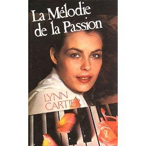 Seller image for LA MELODIE DE LA PASSION for sale by secretdulivre