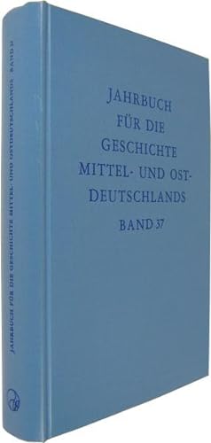 Bild des Verkufers fr Jahrbuch fr die Geschichte Mittel- und Ostdeutschlands Bd. 37. zum Verkauf von Rotes Antiquariat