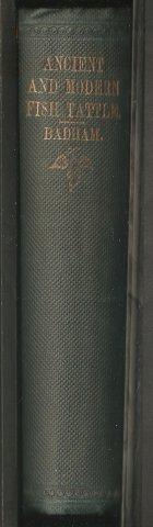 Prose Halieutics or Ancient and Modern Fish Tattle. First Edition. London: 1854.