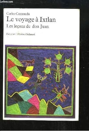 Seller image for Le voyage  Ixtlan. Les leons de Don Juan. for sale by Le-Livre