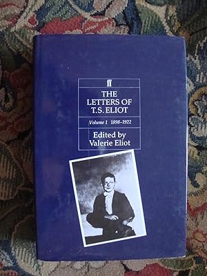 Seller image for The Letters of T.S.Eliot, vol1 1898-1922 for sale by Anne Godfrey