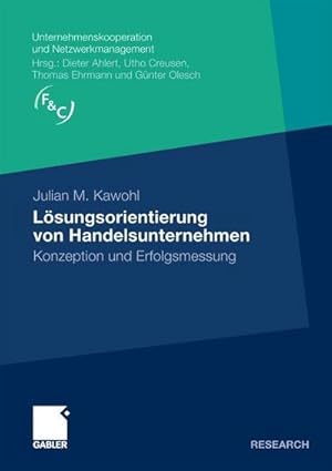 Bild des Verkufers fr Lsungsorientierung von Handelsunternehmen : Konzeption und Erfolgsmessung. Dissertation Universitt Mnster, 2010 zum Verkauf von AHA-BUCH GmbH