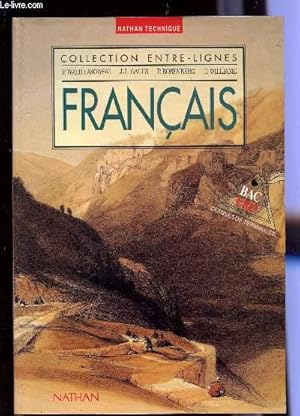 Image du vendeur pour FRANCAIS - CLASSES DE TERMINALES - BAC PRO / COLLECTION ENTRE-LIGNES. mis en vente par Le-Livre