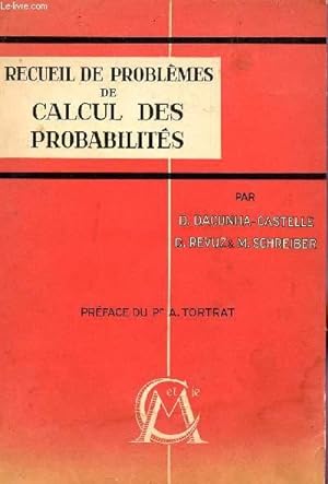 Bild des Verkufers fr RECUEIL DE PROBLEMES DE CALCUL DES PROBAILITES. zum Verkauf von Le-Livre