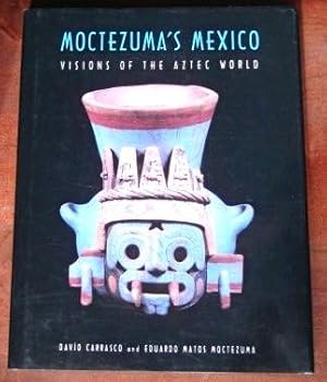 Bild des Verkufers fr Moctezuma's Mexico: Visions of the Aztec World zum Verkauf von Canford Book Corral