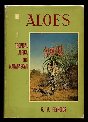Image du vendeur pour The Aloes of Tropical Africa and Madagascar [Signed] mis en vente par Little Stour Books PBFA Member
