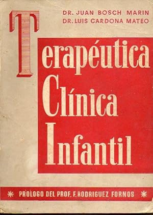 Seller image for TERAPUTICA CLNICA INFANTIL. Prlogo de Fernando Rodrguez Fornos. for sale by angeles sancha libros