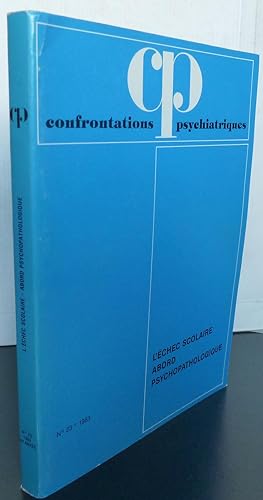 L'échec scolaire abord psychopathologique revue confrontations psychiatriques N°23 1983