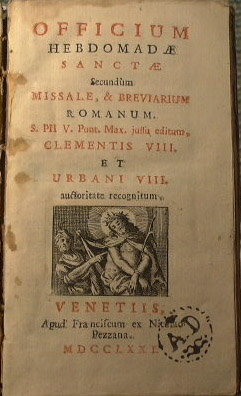 Seller image for Officium hebdomadae sanctae secundum missale, & breviarium romanum for sale by Antica Libreria Srl