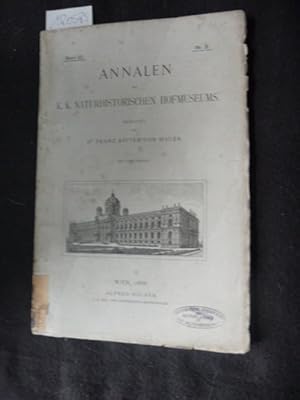 Seller image for Annalen des k.k. Naturhistorischen Hofmuseums - Band III. - Nr. 3 for sale by Gebrauchtbcherlogistik  H.J. Lauterbach