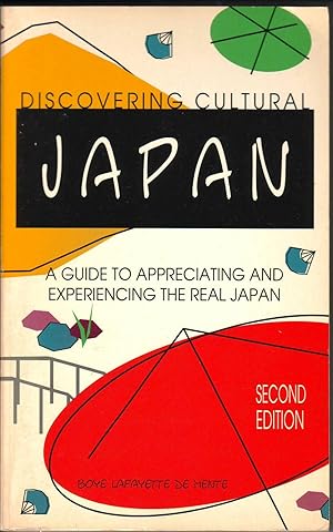 Immagine del venditore per Discovering cultural Japan. A guide to appreciating and experiencing the real Japan venduto da Les bouquins d'Alain