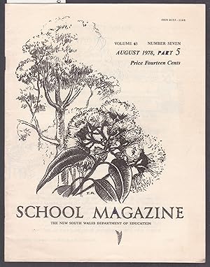 School Magazine - New South Wales Dept. Of Education - August 1978 Part 5 Vol.63 No.7