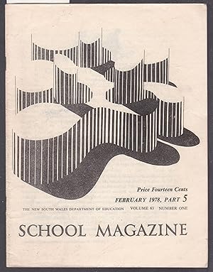 School Magazine - New South Wales Dept. Of Education - February 1978 Part 5 Vol.63 No.1