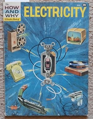 The How and Why Wonder Book of Electricity - No. 5003 in Series