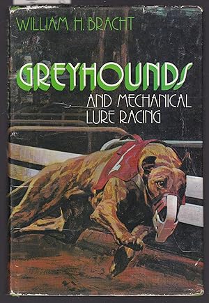 Greyhounds and Mechanical Lure Racing