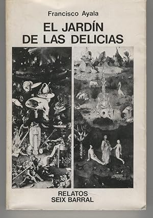 Imagen del vendedor de EL JARDIN DE LAS DELICIAS Ilustraciones b/n. Premio Crítica 1971. Colección Biblioteca breve. Buen estado a la venta por Hijazo Libros