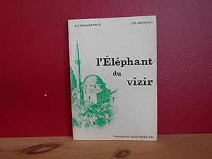 Seller image for L'Elephant du vizir: Recits de Bosnie et d'ailleurs for sale by La Bouquinerie  Dd