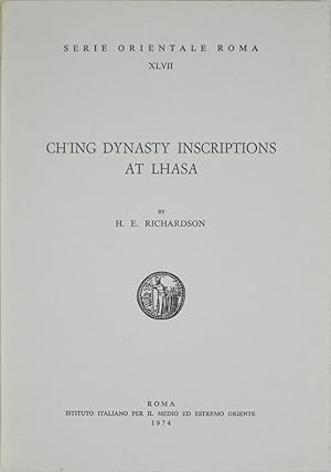 Ching Dynasty Inscriptions at Lhasa (Rome Oriental Series 47)