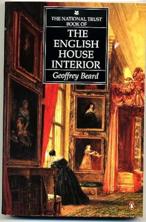 The National Trust Book of the English House Interior