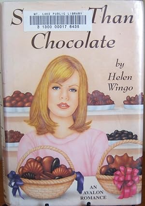 Seller image for Sweeter Than Chocolate for sale by First Class Used Books