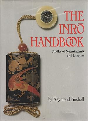 Inro Handbook: Studies Of Netsuke, Inro, And Laquer