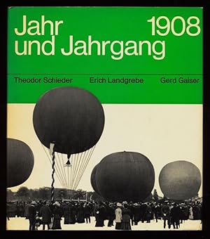 Jahr und Jahrgang 1908.