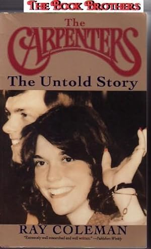 Seller image for The Carpenters: The Untold Story An Authorized Biography for sale by THE BOOK BROTHERS