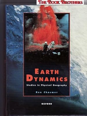 Seller image for Earth Dynamics : Studies in Physical Geography for sale by THE BOOK BROTHERS