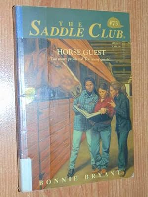 Image du vendeur pour The Saddle Club #73: Horse Guest mis en vente par Serendipitous Ink