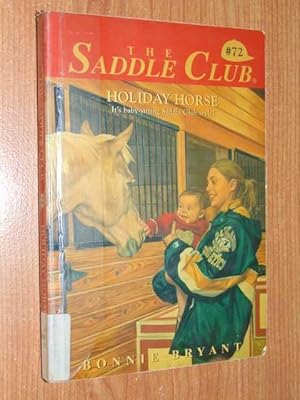 The Saddle Club #72: Holiday Horse