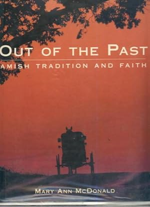 Out of the Past: Amish Tradition and Faith