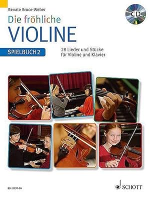 Bild des Verkufers fr Die frhliche Violine : Spielbuch 2. Violine und Klavier. Spielbuch. zum Verkauf von AHA-BUCH GmbH